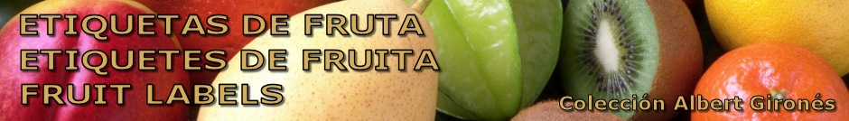 Etiquetas de fruta | Colección Albert Gironés